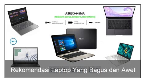 Rekomendasi Laptop Awet Untuk Mahasiswa